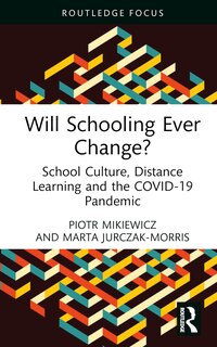 Front cover_Will Schooling Ever Change?