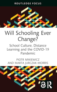 Front cover_Will Schooling Ever Change?
