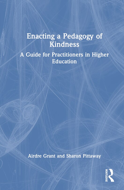 Front cover_Enacting a Pedagogy of Kindness
