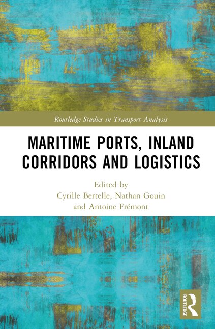 Front cover_Maritime Ports, Supply Chains and Logistics Corridors