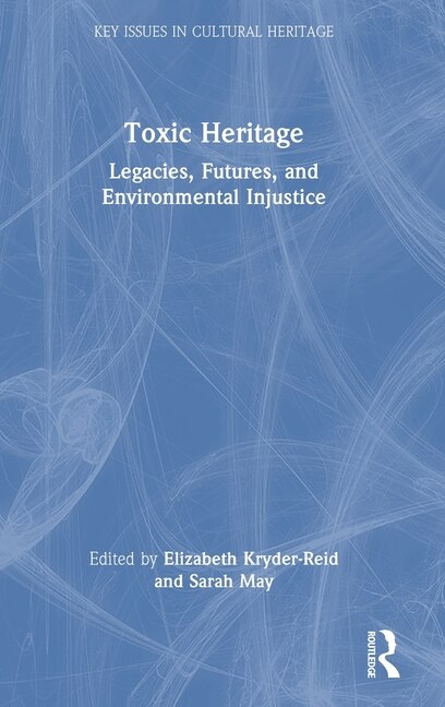 Front cover_Toxic Heritage