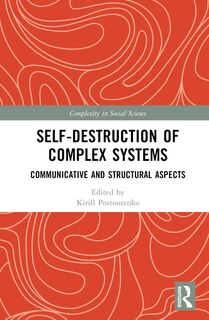 Front cover_Self-Destruction of Complex Systems