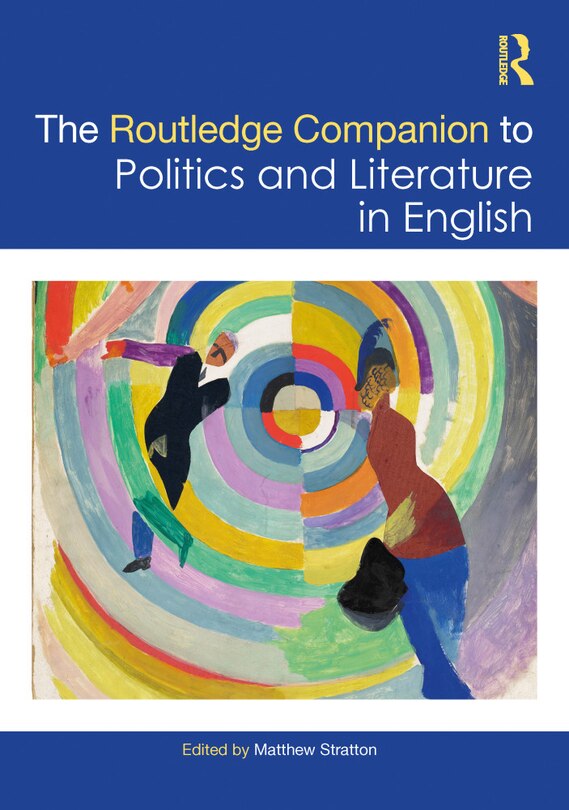 Front cover_The Routledge Companion to Politics and Literature in English