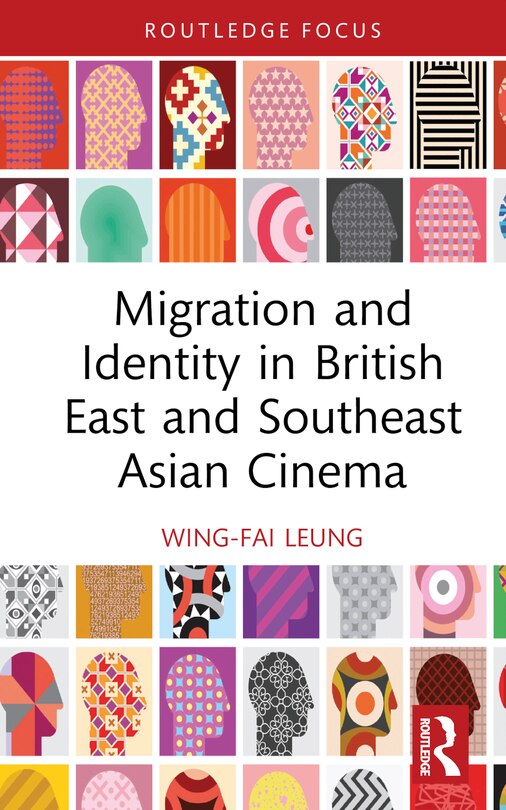 Couverture_Migration and Identity in British East and Southeast Asian Cinema