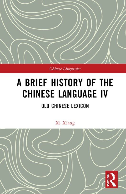 Couverture_A Brief History of the Chinese Language IV