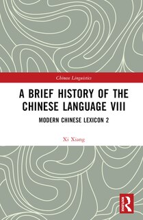 Front cover_A Brief History of the Chinese Language VIII