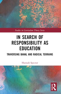 Front cover_In Search of Responsibility as Education
