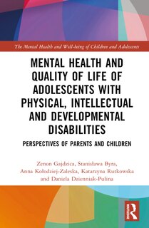 Front cover_Mental Health and Quality of Life of Adolescents with Physical, Intellectual and Developmental Disabilities