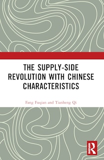 Couverture_The Supply-side Revolution with Chinese Characteristics