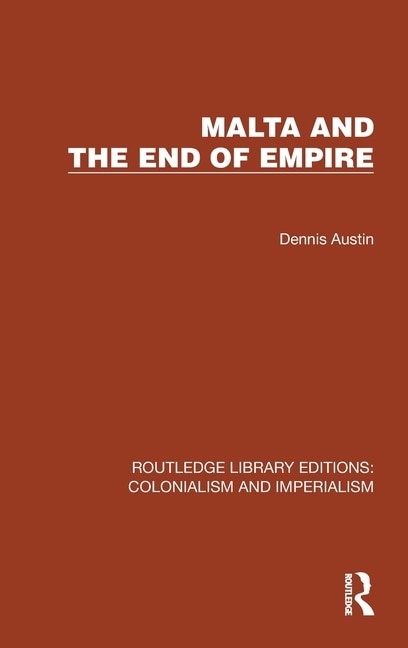 Front cover_Malta and the End of Empire