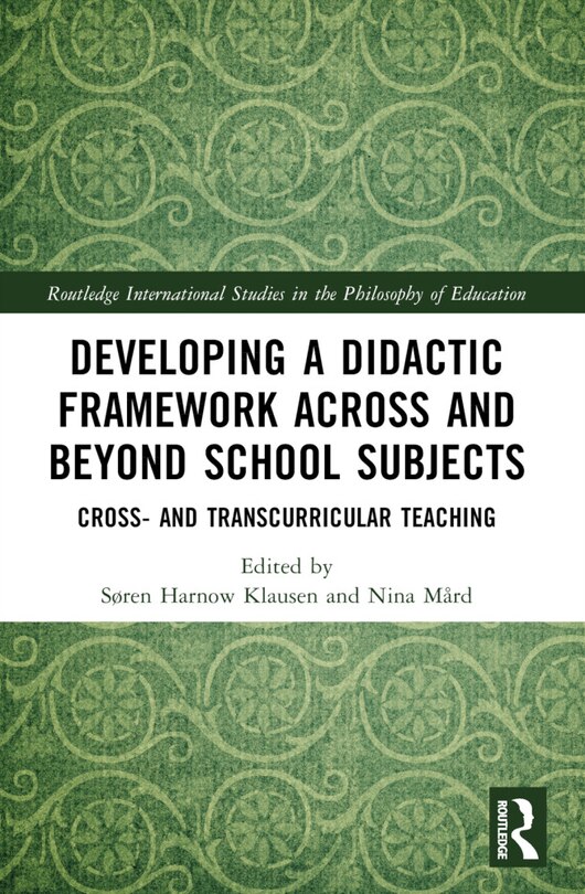 Front cover_Developing a Didactic Framework Across and Beyond School Subjects
