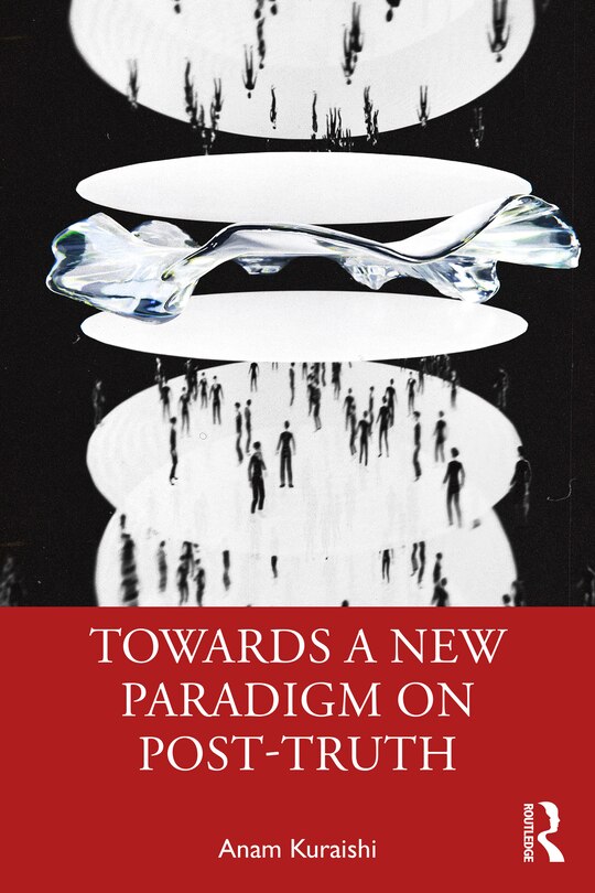 Front cover_Towards a New Paradigm on Post-truth
