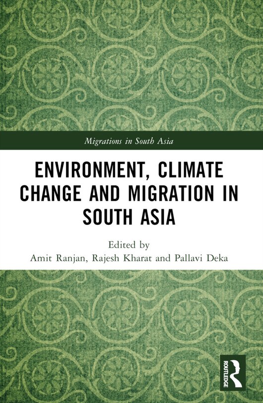 Couverture_Environment, Climate Change and Migration in South Asia