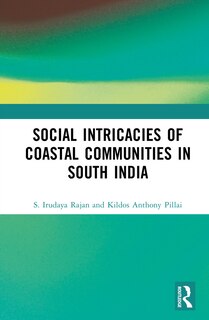 Front cover_Social Intricacies of Coastal Communities in South India