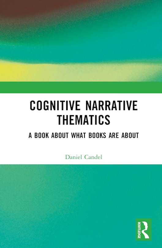 Front cover_Cognitive Narrative Thematics