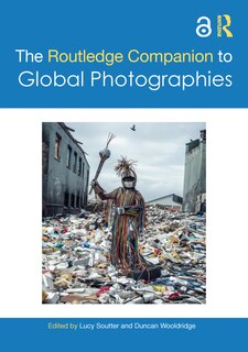 Couverture_The Routledge Companion to Global Photographies