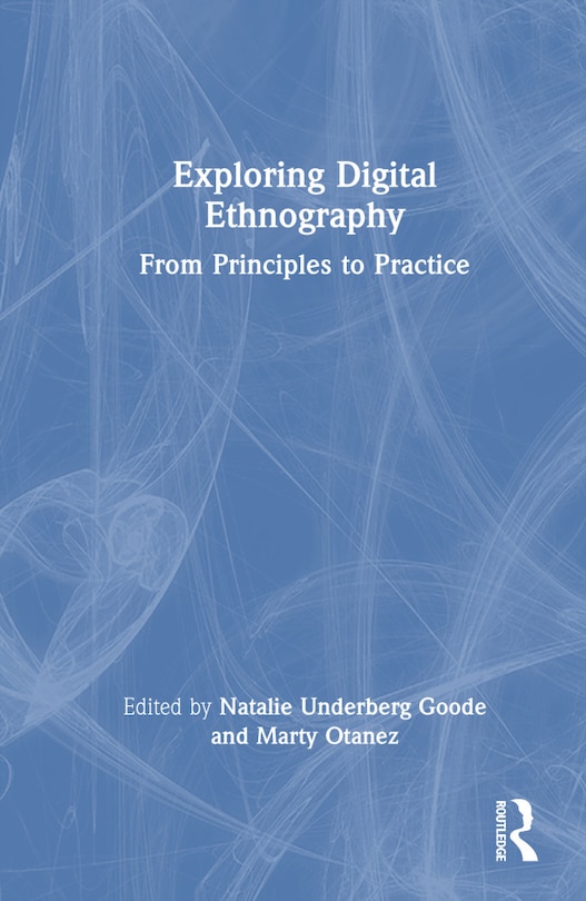 Front cover_Exploring Digital Ethnography