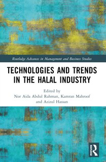 Front cover_Technologies and Trends in the Halal Industry