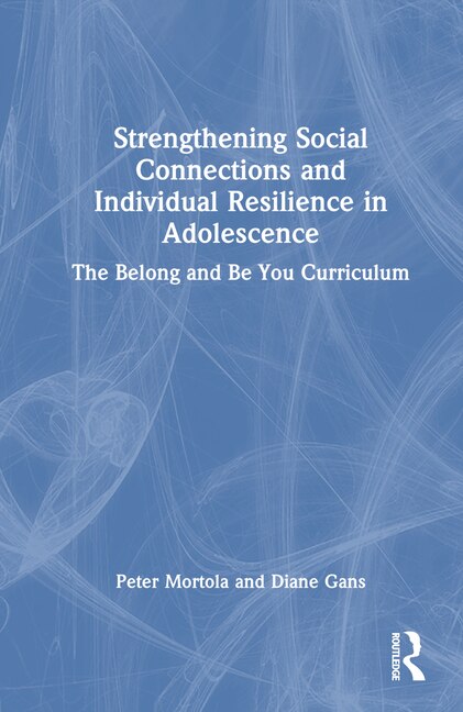 Front cover_Strengthening Social Connections and Individual Resilience in Adolescence