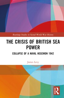Couverture_Crisis of British Sea Power