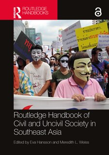 Couverture_Routledge Handbook of Civil and Uncivil Society in Southeast Asia
