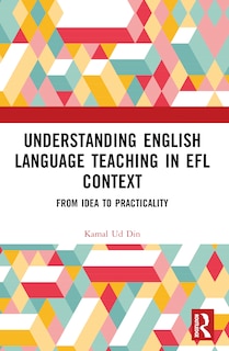 Couverture_Understanding English Language Teaching in EFL Context
