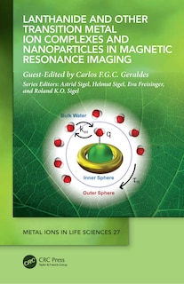Front cover_Lanthanide and Other Transition Metal Ion Complexes and Nanoparticles in Magnetic Resonance Imaging