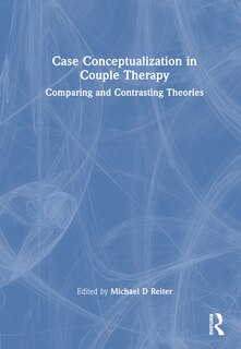Front cover_Case Conceptualization in Couple Therapy