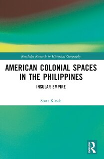 Front cover_American Colonial Spaces in the Philippines