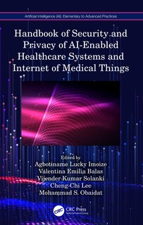Couverture_Handbook of Security and Privacy of AI-Enabled Healthcare Systems and Internet of Medical Things