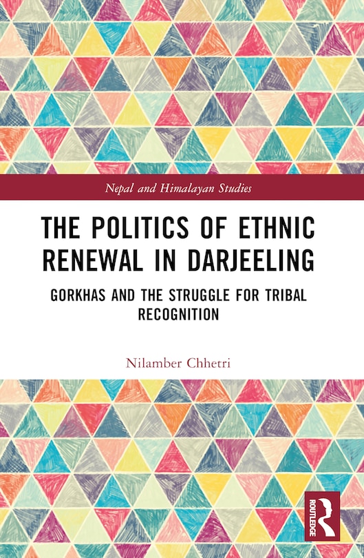 Front cover_Politics of Ethnic Renewal in Darjeeling
