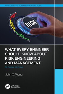 Couverture_What Every Engineer Should Know About Risk Engineering and Management