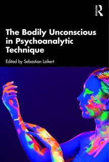 Couverture_The Bodily Unconscious in Psychoanalytic Technique