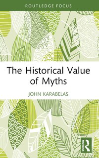 Front cover_The Historical Value of Myths