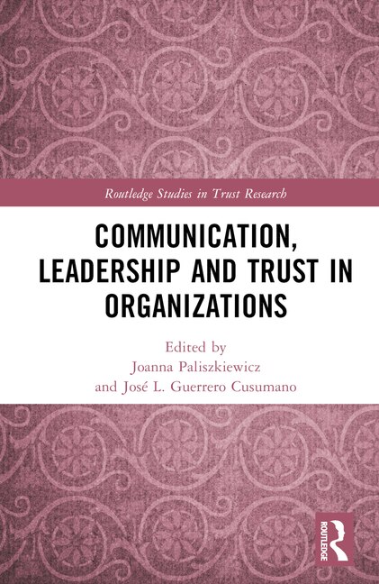 Front cover_Communication, Leadership and Trust in Organizations