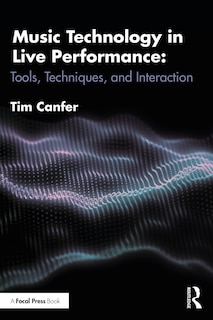 Couverture_Music Technology in Live Performance