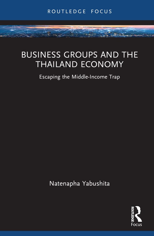 Couverture_Business Groups and the Thailand Economy