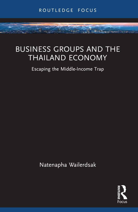 Couverture_Business Groups and the Thailand Economy