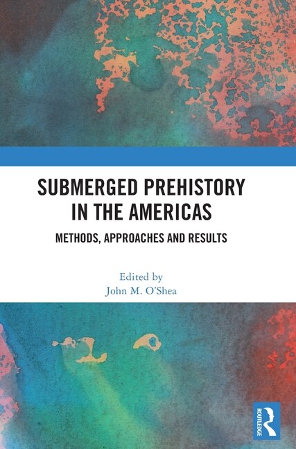 Front cover_Submerged Prehistory in the Americas