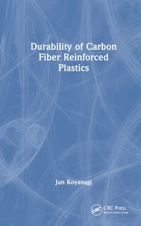 Front cover_Durability of Carbon Fiber Reinforced Plastics