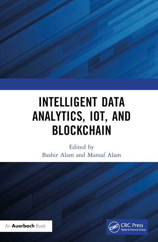 Front cover_Intelligent Data Analytics, IoT, and Blockchain