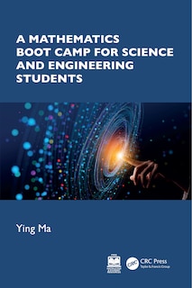 Front cover_A Mathematics Boot Camp for Science and Engineering Students