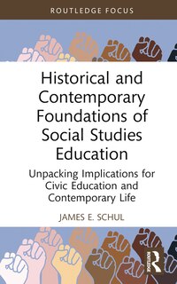 Front cover_Historical and Contemporary Foundations of Social Studies Education