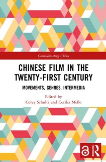 Front cover_Chinese Film in the Twenty-First Century