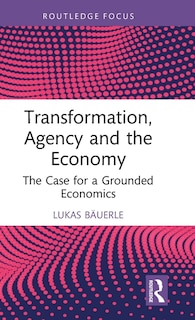 Front cover_Transformation, Agency and the Economy