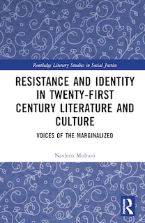 Front cover_Resistance and Identity in Twenty-First Century Literature and Culture