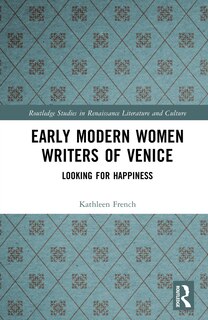 Front cover_Early Modern Women Writers of Venice