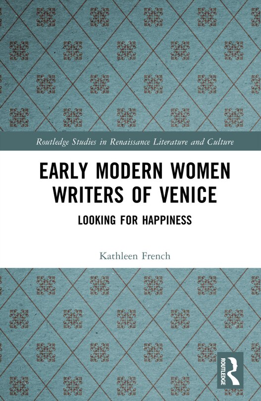 Front cover_Early Modern Women Writers of Venice
