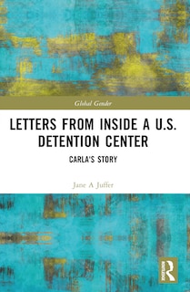 Front cover_Letters from Inside a U.S. Detention Center