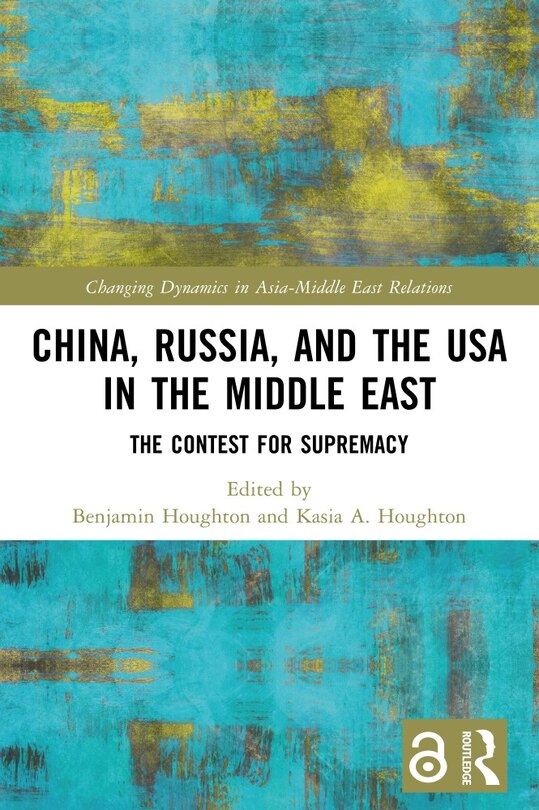 Couverture_China, Russia, and the USA in the Middle East